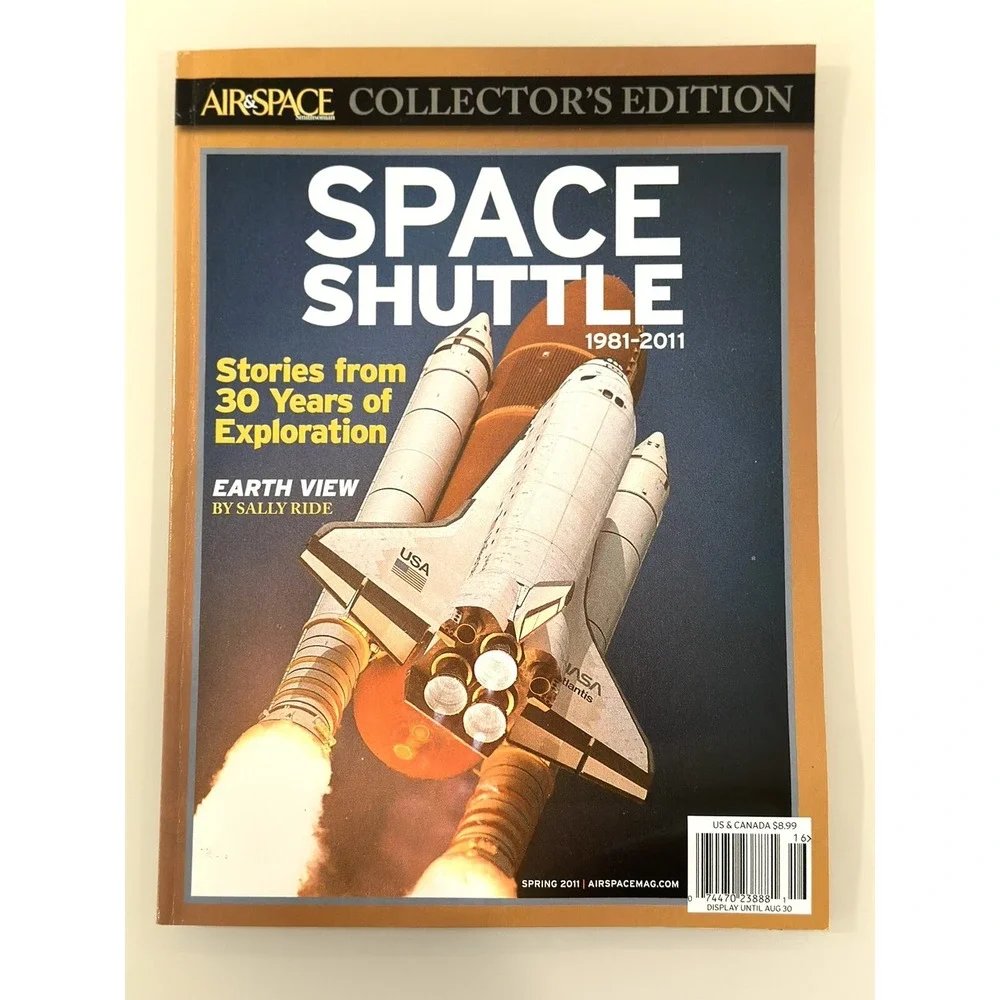 Air & Space Magazine Space Shuttle Collector's Edition 1981-2011 NASA